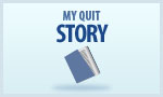 My Quit Story